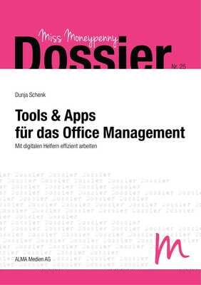 Nr. 25 (Dossier) – Tools & Apps für das Office Management