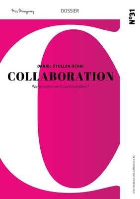 Nr. 31 (Dossier) – Collaboration