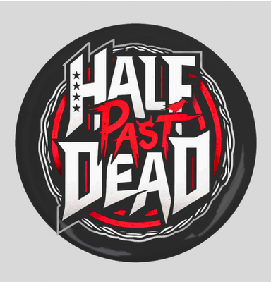 Half Past Dead Logo Button