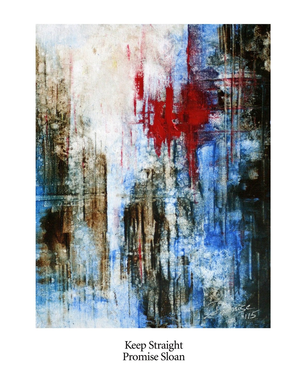 Keep Straight Signed Print