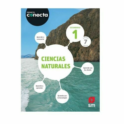 Ciencias Naturales 1 (Digital). Proyecto Conecta. Secundaria (Antiguo 7mo Basica). SM