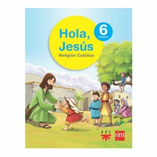 Hola, Jesus 6. Primaria. Proyecto Conecta. SM