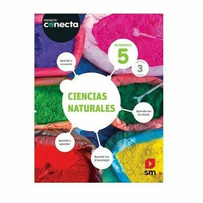 Ciencias Naturales 5 (Digital). Secundaria. Proyecto Conecta (Antiguo 3ro Media). SM