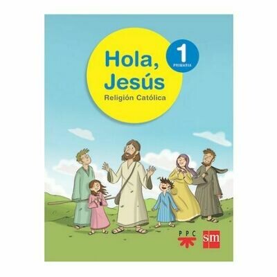 Hola, Jesus 1. Primaria. Proyecto Conecta. SM
