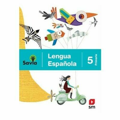 Lengua Española 5. Proyecto Savia. Primaria. SM