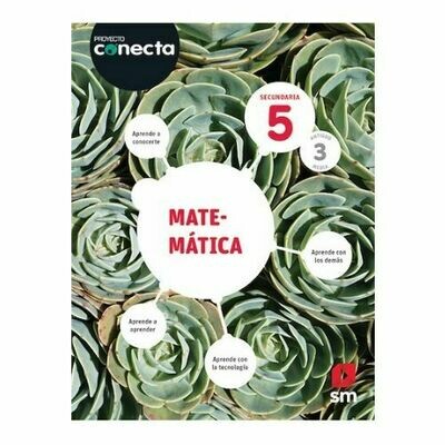 Matematica 5 (Digital). Secundaria. Proyecto Conecta (Antiguo 3ro Media). SM