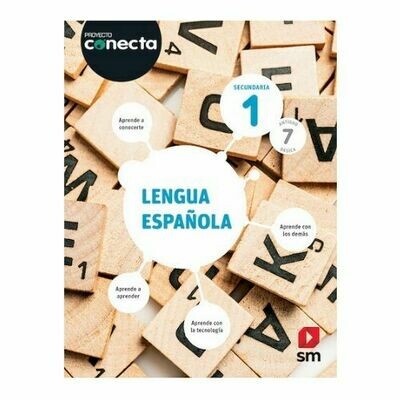 Lengua Española 1. Proyecto Conecta. Secundaria (Antiguo 7mo Basica). SM