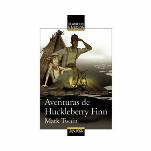 Aventuras de Huckleberry Finn (Clasicos). Anaya