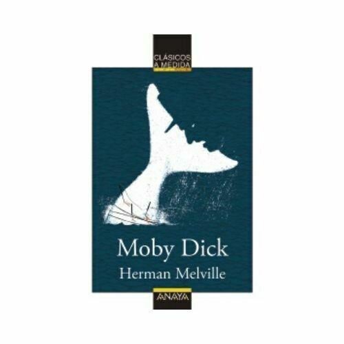 Moby Dick. Anaya