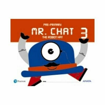 Mr. Chat The Robot Hat. 3 Años. Pearson-Anaya