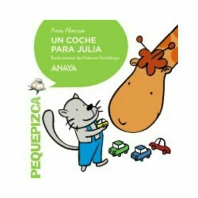 Un Coche para Julia. Pequepizca. Anaya