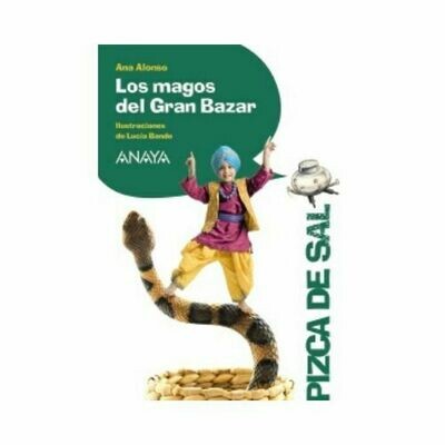 Los Magos del Gran Bazar. Pizca de Sal. Anaya