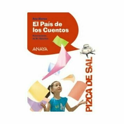 El Pais de los Cuentos. Pizca de Sal. Anaya