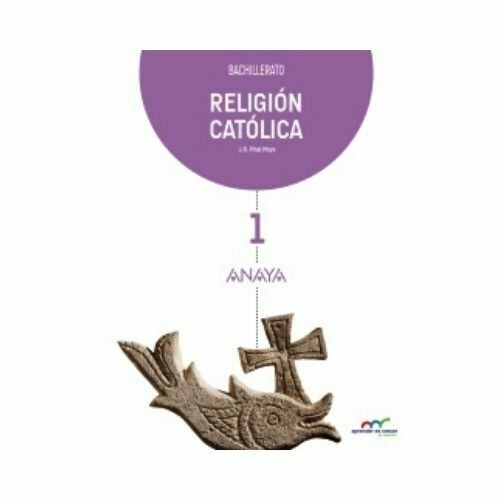 Religion Catolica 1. Secundaria. Aprender es Crecer en Conexion. Anaya