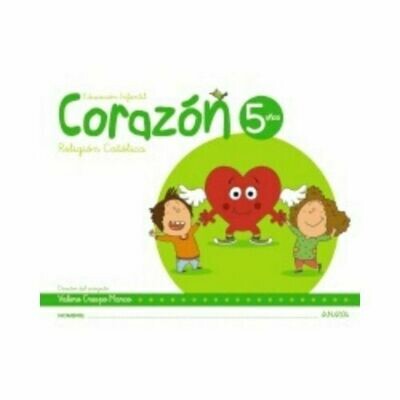 Religion Catolica Corazon 5 Años. Educacion Infantil. Anaya