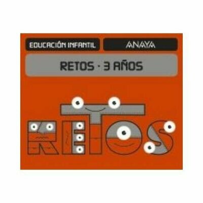 Retos 3 años. Educacion Infantil. Anaya