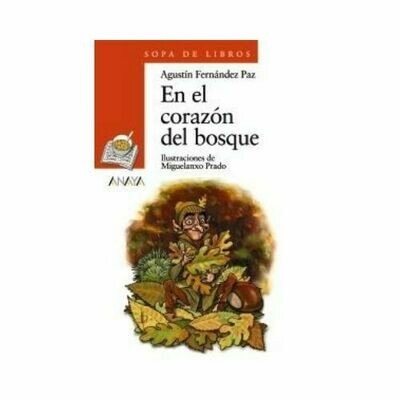 En el Corazon del Bosque. Sopa de Libros. Anaya