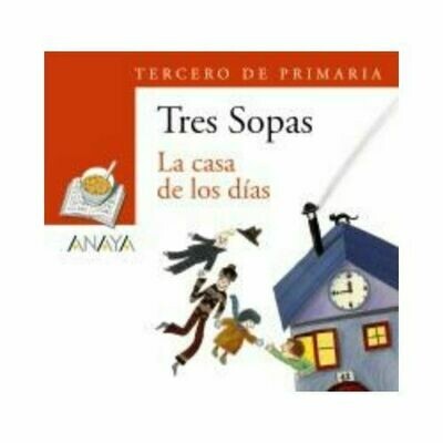 Blister &quot;La Casa de los Dias&quot; Tres Sopas. Primaria (Libro+Cuaderno Act.). Anaya