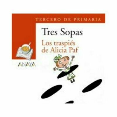 Blister &quot;Los Traspies de Alicia Paf&quot; Tres Sopas. Primaria (Libro+Cuaderno Act.). Anaya
