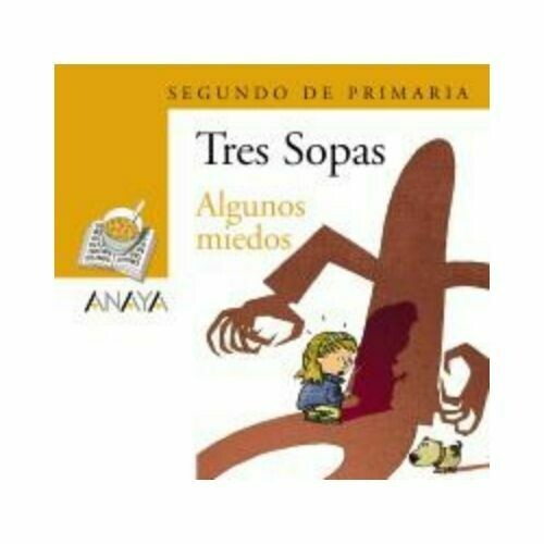 Blister &quot;Algunos Miedos&quot; Tres Sopas. Primaria (Libro+Cuaderno Act.). Anaya