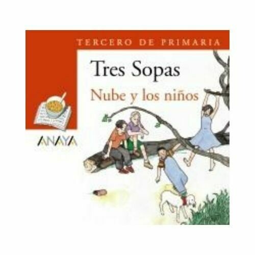 Blister &quot;Nube y los Niños&quot; Tres Sopas. Primaria (Libro+Cuaderno Act.). Anaya