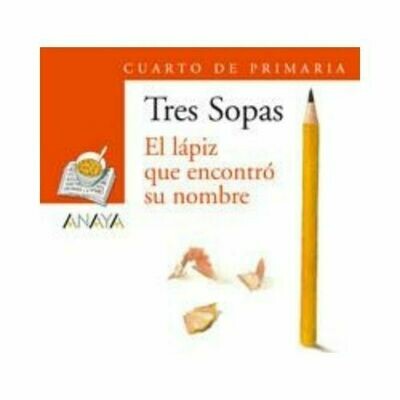 Blister &quot;El Lapiz que Encontro su Nombre&quot; Tres Sopas. Primaria (Libro+Cuaderno Act.). Anaya