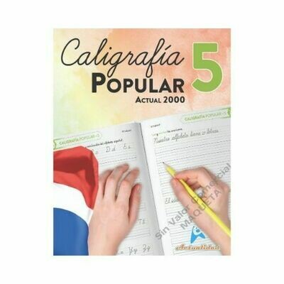 Caligrafia Popular 5 Actualidad 2000. Primaria. Actualidad