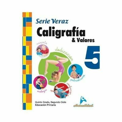 Caligrafia y Valores 5. Serie Veraz. Primaria. Actualidad