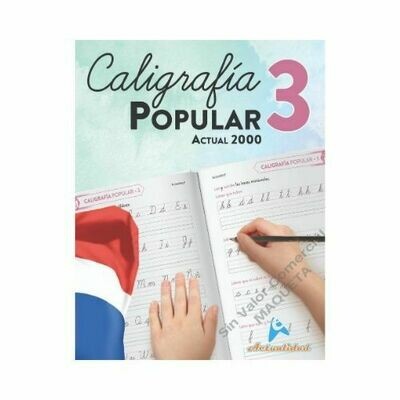 Caligrafia Popular 3 Actualidad 2000. Primaria. Actualidad