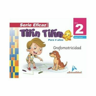 Grafomotricidad Tilin Tilin 2. Serie Eficaz. Nivel Inicial. Actualidad