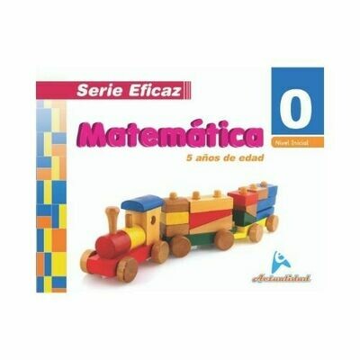 Matematica 0. Serie Eficaz. Nivel Inicial. Actualidad