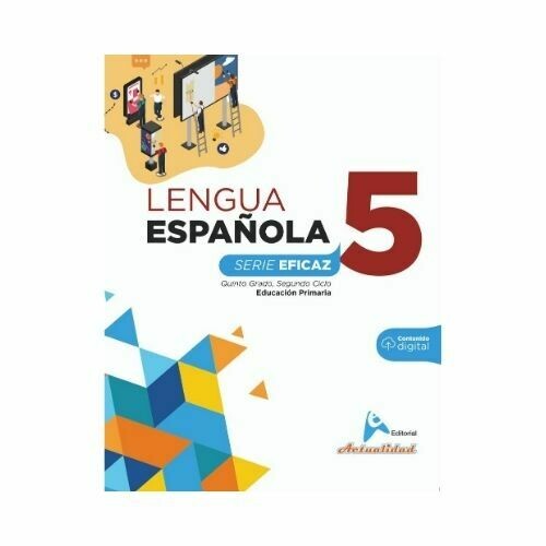 Lengua Española 5. Serie Eficaz. Primaria. Actualidad