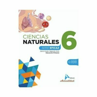 Ciencias de la Naturaleza 6. Serie Eficaz. Primaria. Actualidad