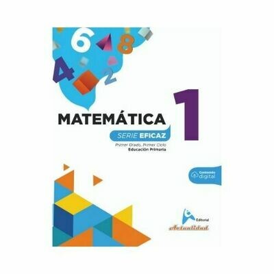Matematica 1. Serie Eficaz. Primaria. Actualidad