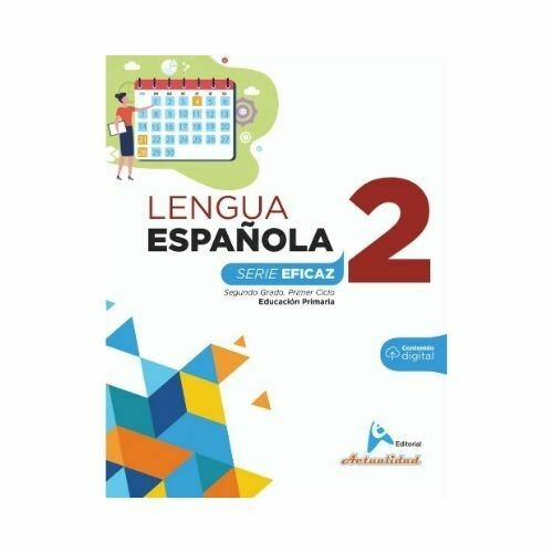 Lengua Española 2. Serie Eficaz. Primaria. Actualidad