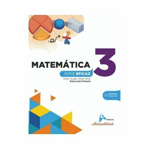 Matematica 3. Serie Eficaz. Primaria. Actualidad