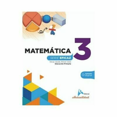 Matematica 3. Serie Eficaz. Primaria. Actualidad