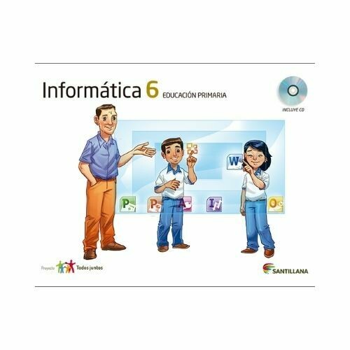 Kit Informatica 6. Primaria. Serie Todos Juntos. Santillana