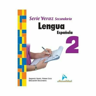 Lengua Española 2. Serie Veraz. Secundaria. Actualidad