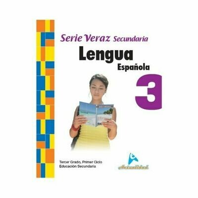 Lengua Española 3. Serie Veraz. Secundaria. Actualidad
