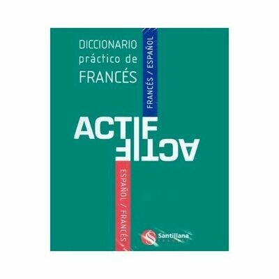 Nuevo Diccionario ACTIF Frances - Español. Richmond - Santillana