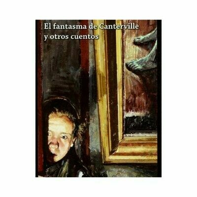 El Fantasma de Canterville y Otros Cuentos. Oscar Wilde. Loqueleo - Santillana Serie Roja