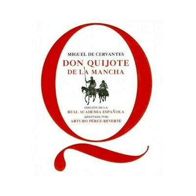 Don Quijote de la Mancha - RAE. Miguel de Cervantes. Loqueleo - Santillana Serie Roja