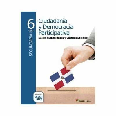 Ciudadania Democracia Participativa 6. Serie Saber Hacer. Santillana