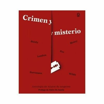 Crimen y Misterio. Varios Autores. Loqueleo - Santillana Serie Roja