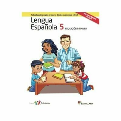 Pack Lengua Española 5. Primaria. Serie Todos Juntos 2017. Santillana