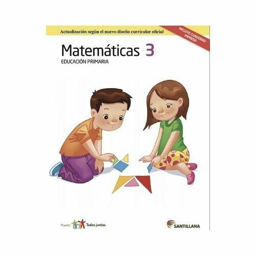 Pack Matematicas 3. Primaria. Serie Todos Juntos 2017. Santillana