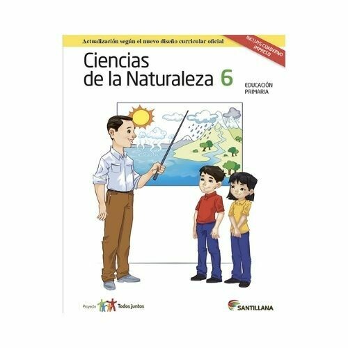 Pack Ciencias de la Naturaleza 6. Primaria. Serie Todos Juntos 2017. Santillana