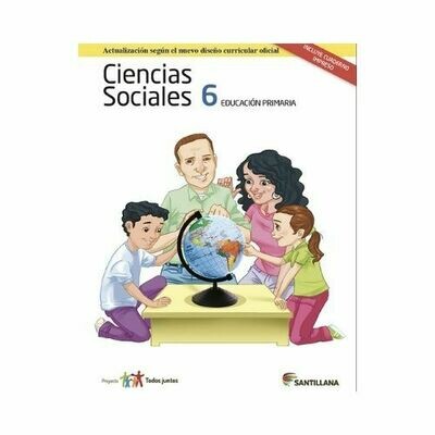 Pack Ciencias Sociales 6. Primaria. Serie Todos Juntos 2017. Santillana