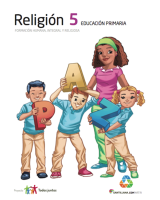 Religion 5. Primaria. Serie Todos Juntos. Santillana